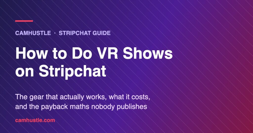 Stripchat VR shows setup for cam models