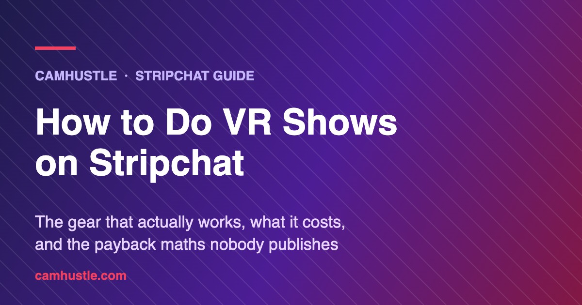 Stripchat VR shows: what cam models need to broadcast in virtual reality