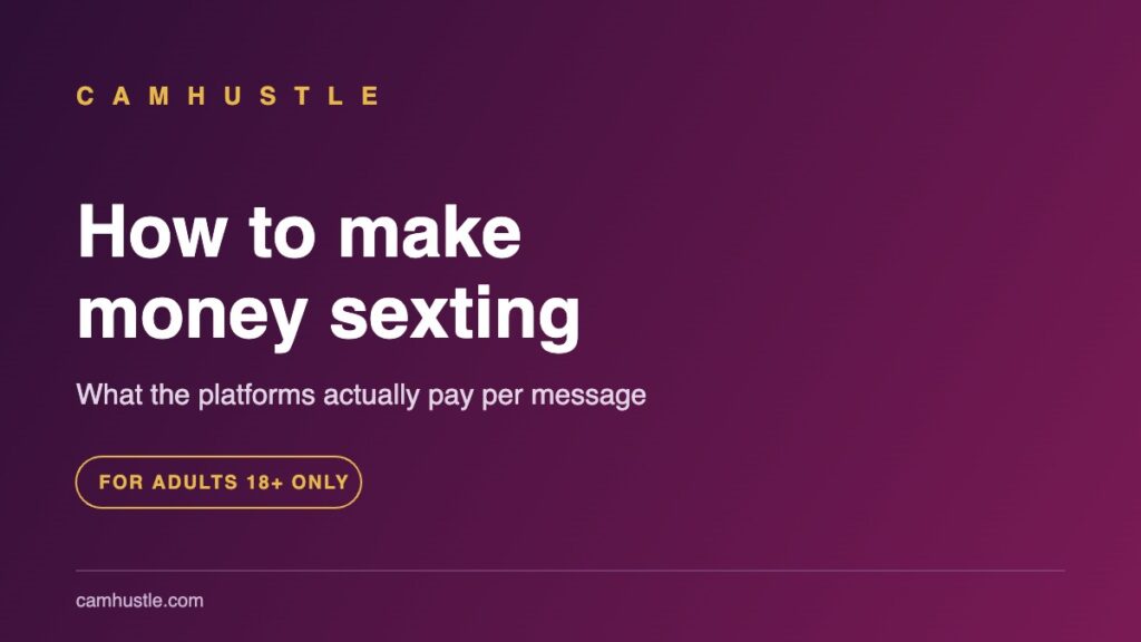 How to make money sexting: what the platforms pay per message