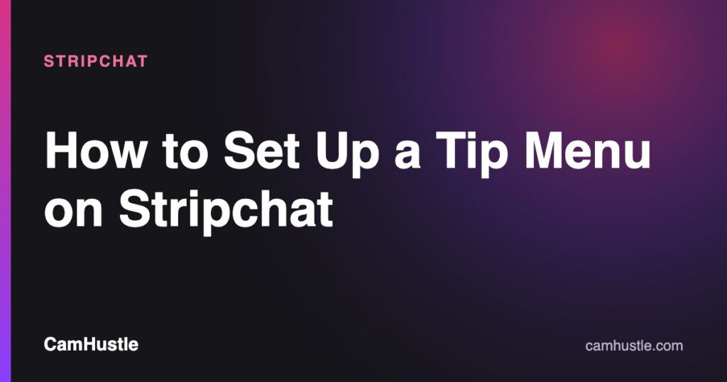 How to set up a Stripchat tip menu