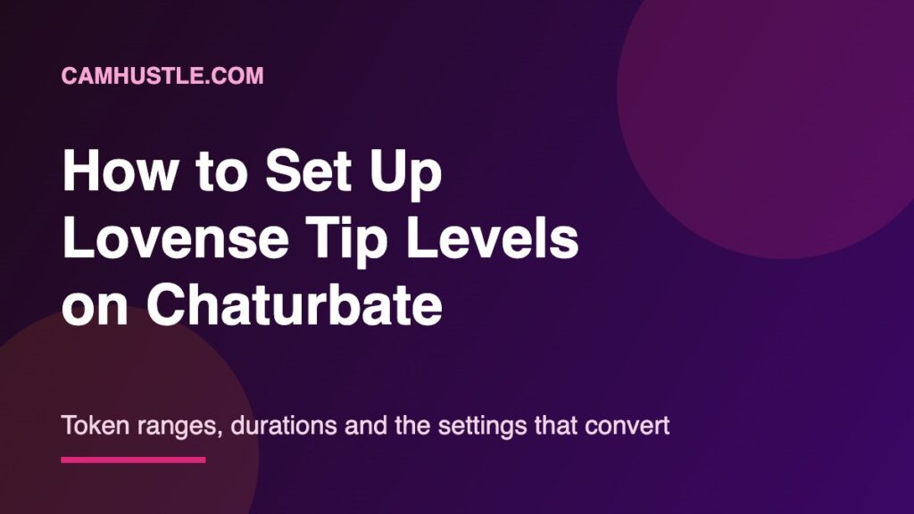 Lovense tip levels set up on Chaturbate with token ranges and durations