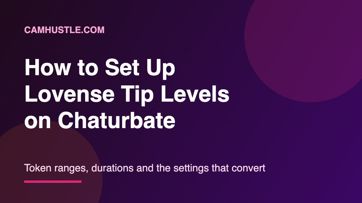 Lovense tip levels set up on Chaturbate with token ranges and durations