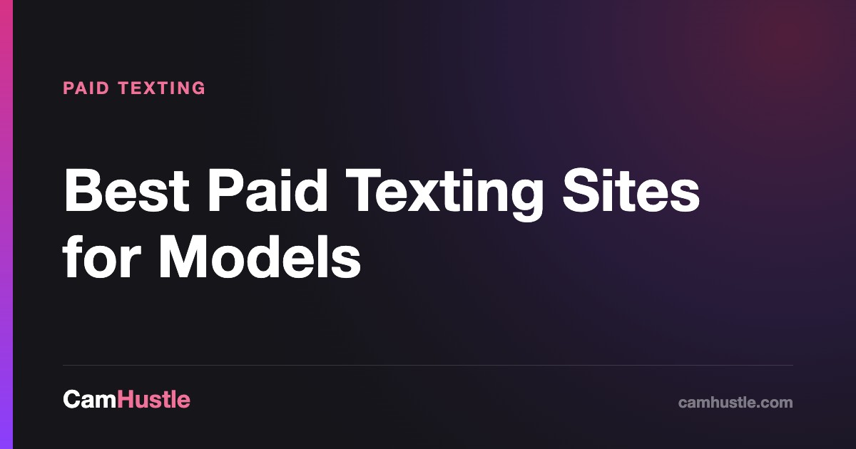 Paid texting sites for models, compared side by side